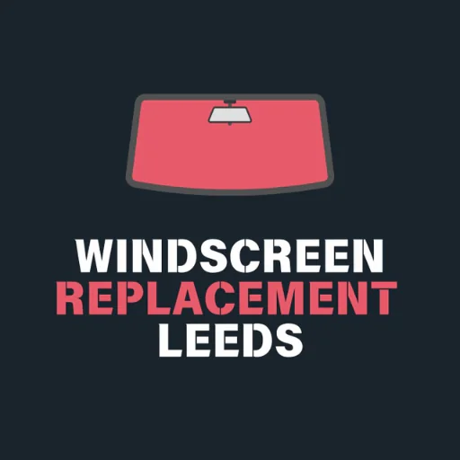 Windscreen Replacement Leeds
